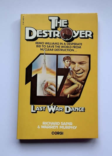THE DESTROYER LAST WAR DANCE British Pulp fiction book 1977